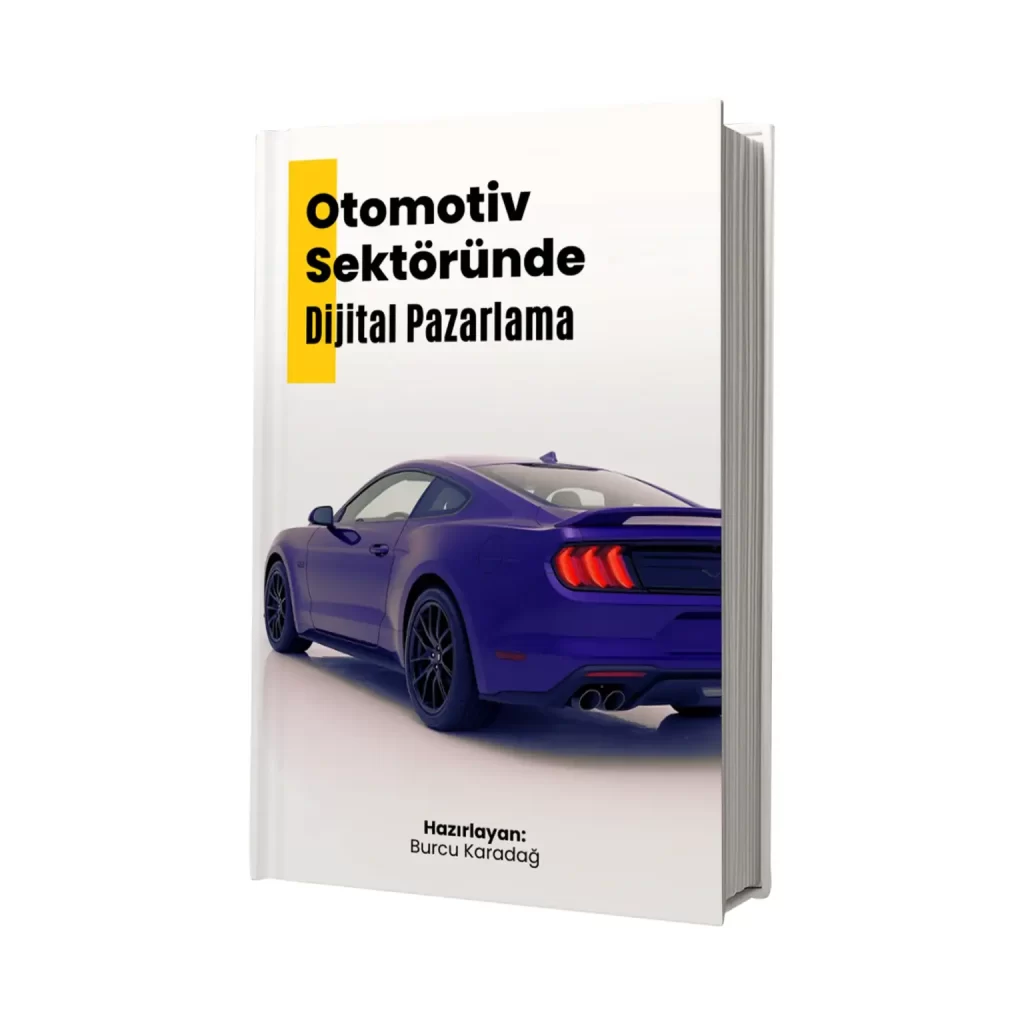 Otomotiv SektöründeDijital Pazarlama