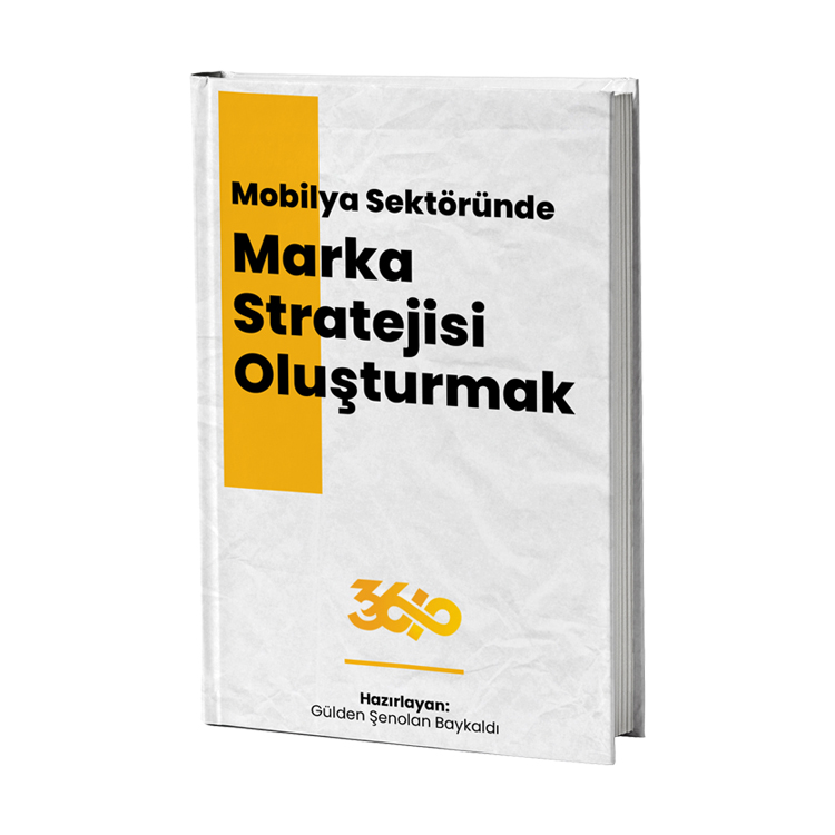 Mobilya Sektöründe Marka Stratejisi Oluşturmak